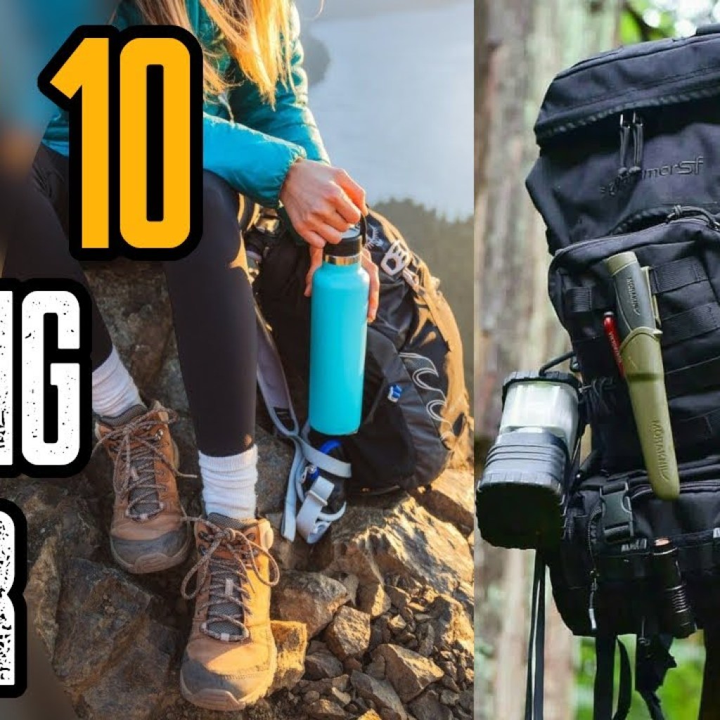 TOP 10 BEST HIKING GEAR ESSENTIALS YOU MUST HAVE TOP 10 BEST HIKING GEAR ESSENTIALS YOU MUST HAVE