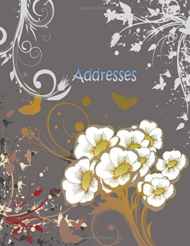 Addresses: Big Print Extra Large Birthdays & Address Book for Contacts, With Addresses, Phone Numbers, Email, Alphabetical A- Z Organizer XL Journal, … Paperback (Extra Large Address Books) Addresses: Big Print Extra Large Birthdays & Address Book for Contacts, With Addresses, Phone Numbers, Email, Alphabetical A- Z Organizer XL Journal, … Paperback (Extra Large Address Books)