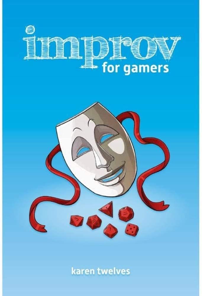 Improv For Gamers Improv For Gamers