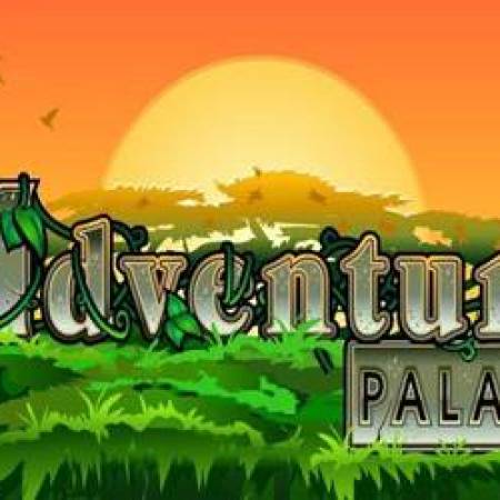 Adventure Palace Slot Adventure Palace Slot