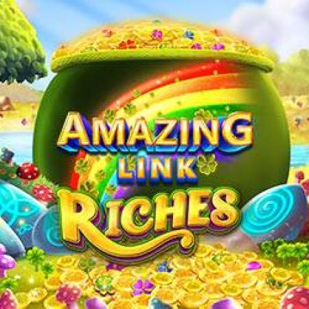 Amazing Link Riches Amazing Link Riches