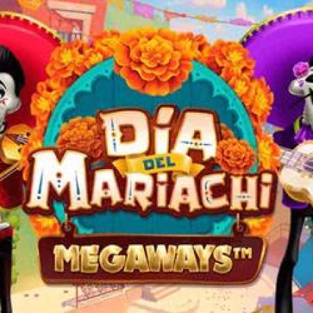 Dia Del Mariachi Megaways Dia Del Mariachi Megaways