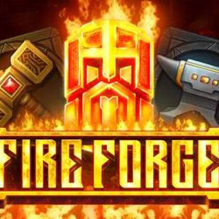 Fire Forge Slot Fire Forge Slot