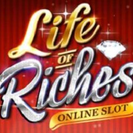 Life of Riches Slot Life of Riches Slot