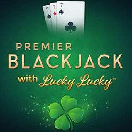 Premier Blackjack With Lucky Lucky Premier Blackjack With Lucky Lucky