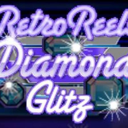 Retro Reels Diamond Glitz Slot Retro Reels Diamond Glitz Slot