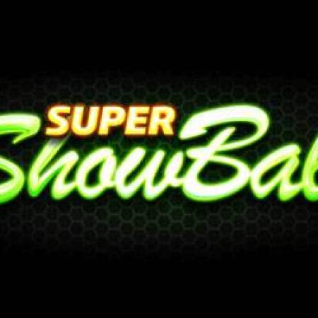 Super Showball Slot Super Showball Slot