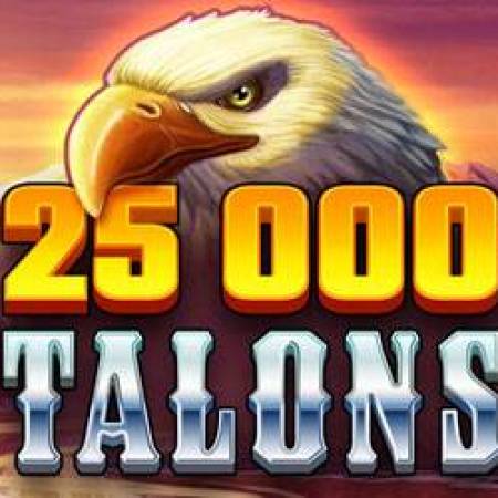 25000 Talons Slot 25000 Talons Slot