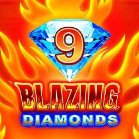 9 Blazing Diamonds Slot 9 Blazing Diamonds Slot