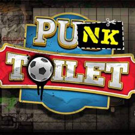 Punk Toilet Slot Punk Toilet Slot