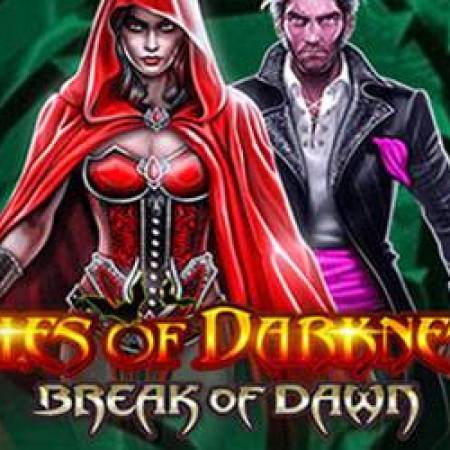 Tales of Darkness Break of Dawn Slot Tales of Darkness Break of Dawn Slot