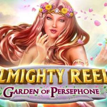Almighty reels Garden of Persephone Slot Almighty reels Garden of Persephone Slot