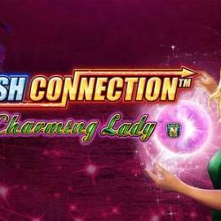Cash Connection Charming Lady Slot Cash Connection Charming Lady Slot