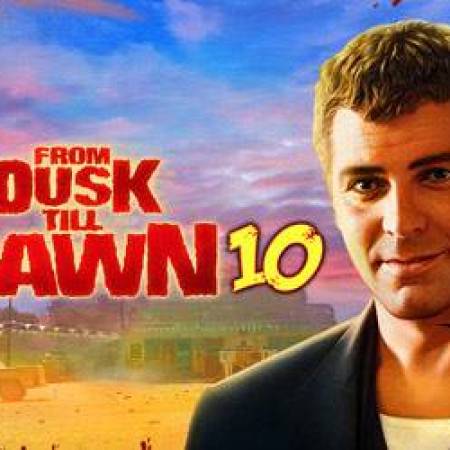 From Dusk Till Dawn 10 Slot From Dusk Till Dawn 10 Slot