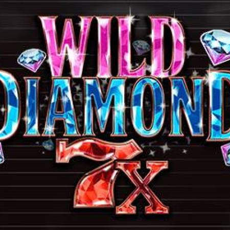 Wild Diamond 7x Slot Wild Diamond 7x Slot