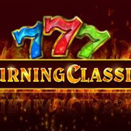 Burning Classics Slot Burning Classics Slot