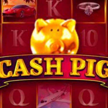 Cash Pig Slot Cash Pig Slot