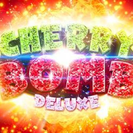Cherry Bomb Deluxe Slot Cherry Bomb Deluxe Slot