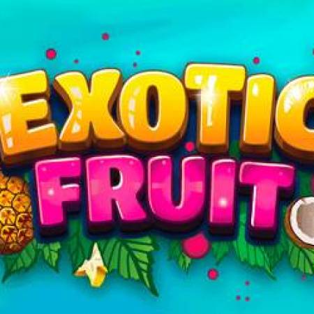 Exotic Fruit Slot Exotic Fruit Slot