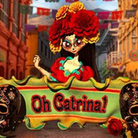 Oh Catrina! Slot Oh Catrina! Slot