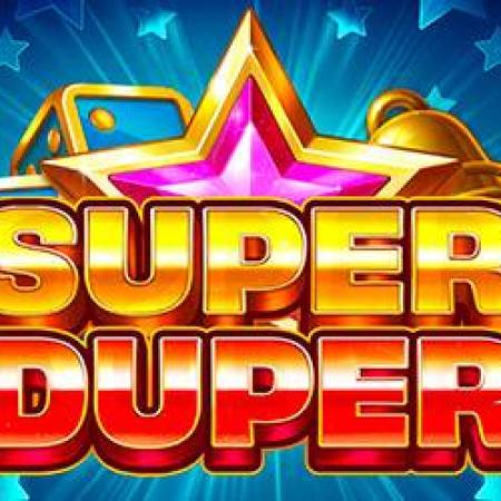 Super Duper Slot Super Duper Slot