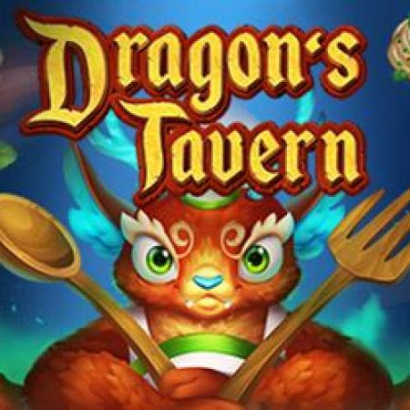 Dragon’s Tavern Slot Dragon’s Tavern Slot