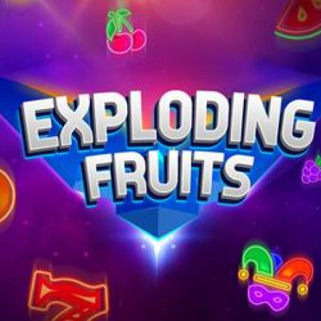 Exploding Fruits Slot Exploding Fruits Slot