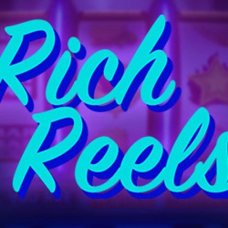 Rich Reels Slot Rich Reels Slot