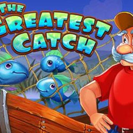 The Greatest Catch Slot The Greatest Catch Slot