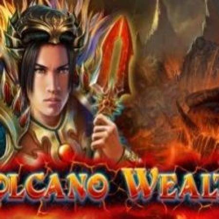 Volcano Wealth Slot Volcano Wealth Slot