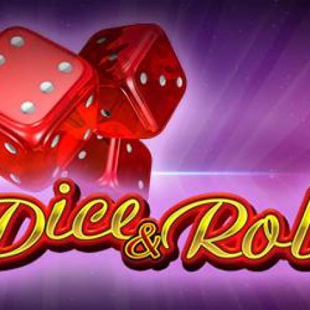 Dice & Roll Slot Dice & Roll Slot