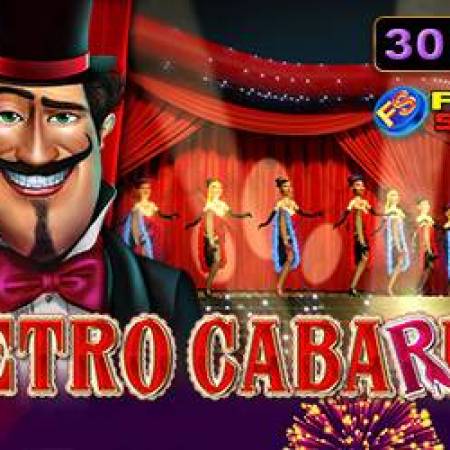 Retro Cabaret Slot Retro Cabaret Slot