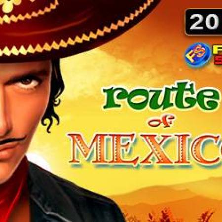 Route of Mexico Slot Route of Mexico Slot