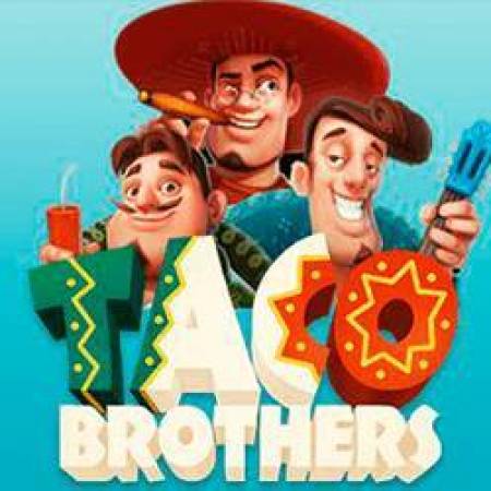 Taco Brothers Slot Taco Brothers Slot