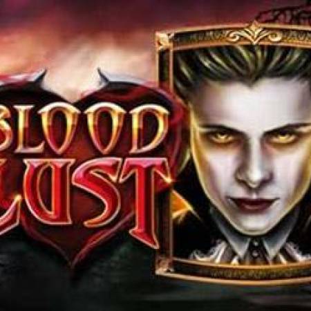 Blood Lust Slot Blood Lust Slot