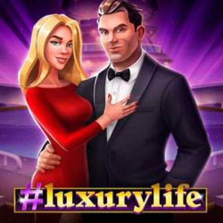 Luxurylife Slot Luxurylife Slot