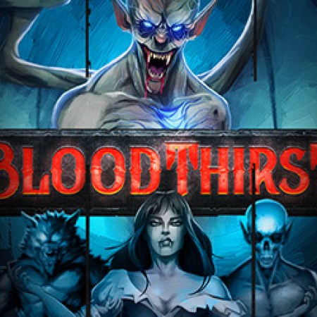 Bloodthirst Slot Bloodthirst Slot