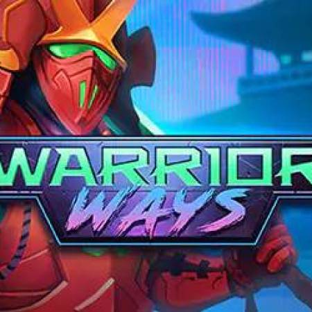 Warrior Ways Slot Warrior Ways Slot