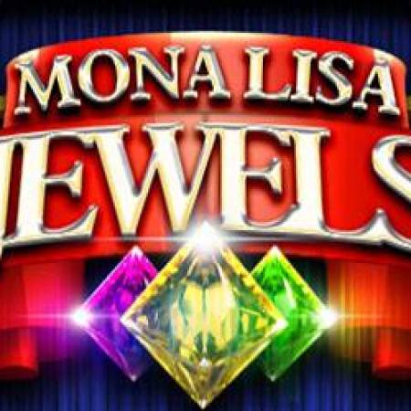 Mona Lisa Jewels Slot Mona Lisa Jewels Slot