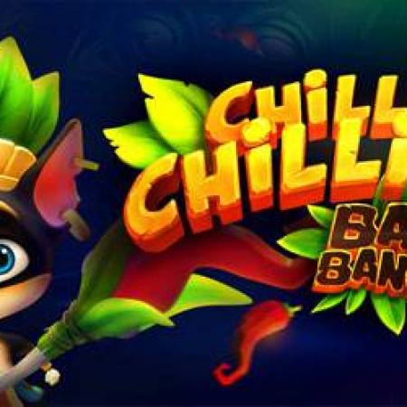 Chilli Chilli Bang Bang Slot Chilli Chilli Bang Bang Slot
