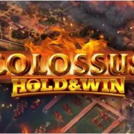 Colossus Hold & Win Slot Colossus Hold & Win Slot