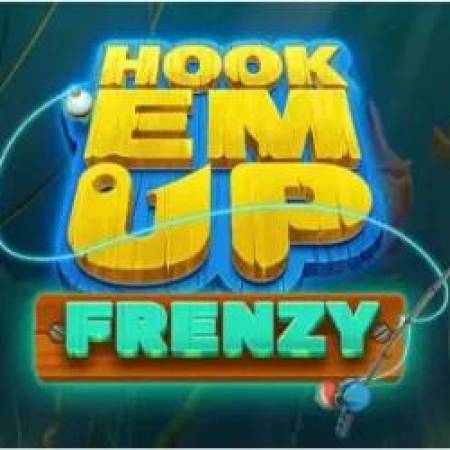 Hook Em Up Frenzy Slot Hook Em Up Frenzy Slot