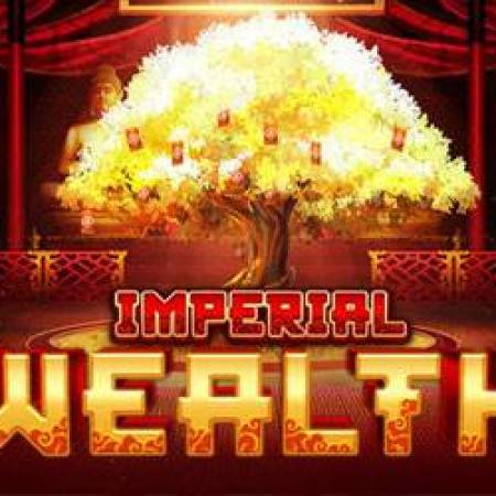 Imperial Wealth Slot Imperial Wealth Slot