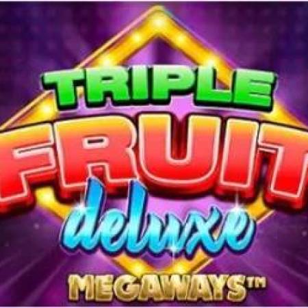 Triple Fruit Deluxe Megaways Triple Fruit Deluxe Megaways