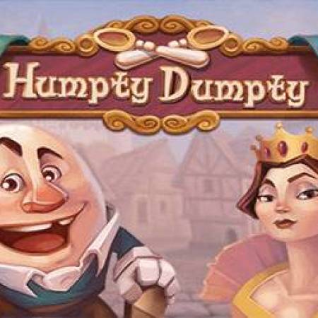 Humpty Dumpty Slot Humpty Dumpty Slot