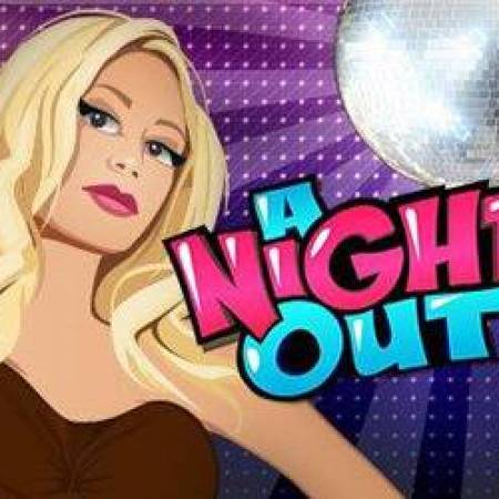 A Night Out Slot A Night Out Slot