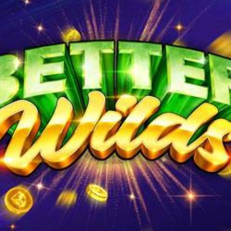 Better Wilds Slot Better Wilds Slot