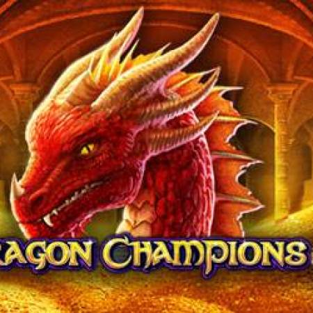 Dragon Champions Slot Dragon Champions Slot