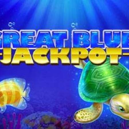 Great Blue Jackpot Slot Great Blue Jackpot Slot
