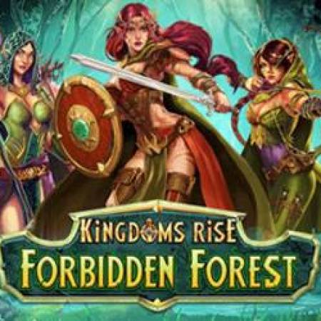 Kingdoms Rise Forbidden Forest Slot Kingdoms Rise Forbidden Forest Slot